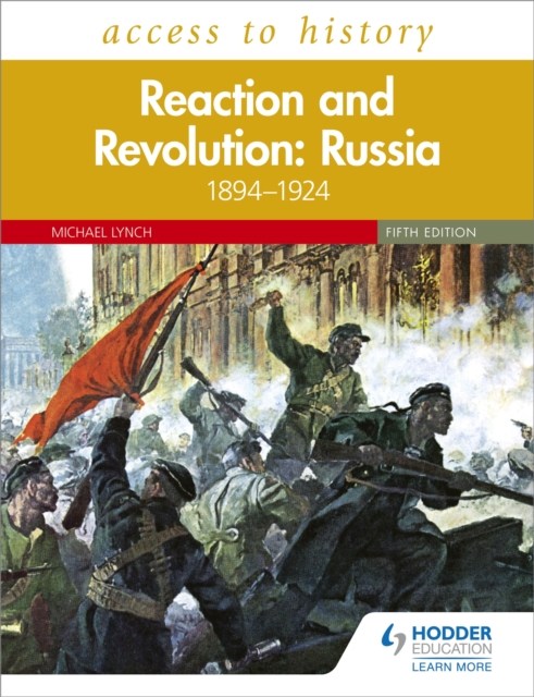 Access to History: Reaction and Revolution: Russia 1894-1924, Fifth Edition, Paperback / softback Book