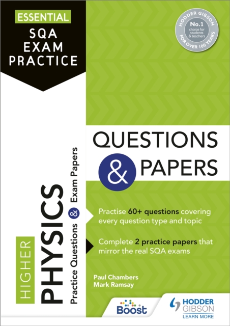 Essential SQA Exam Practice: Higher Physics Questions and Papers : From the publisher of How to Pass, Paperback / softback Book