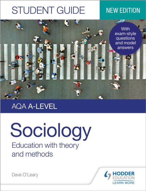 AQA A-level Sociology Student Guide 1: Education with theory and methods, EPUB eBook