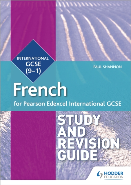 Pearson Edexcel International GCSE French Study and Revision Guide, Paperback / softback Book