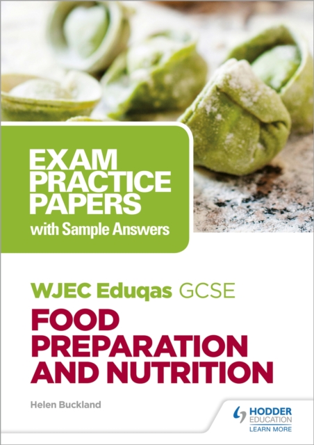 WJEC Eduqas GCSE Food Preparation and Nutrition: Exam Practice Papers with Sample Answers, Spiral bound Book