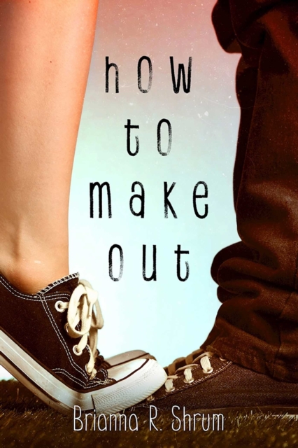 How to Make Out, EPUB eBook