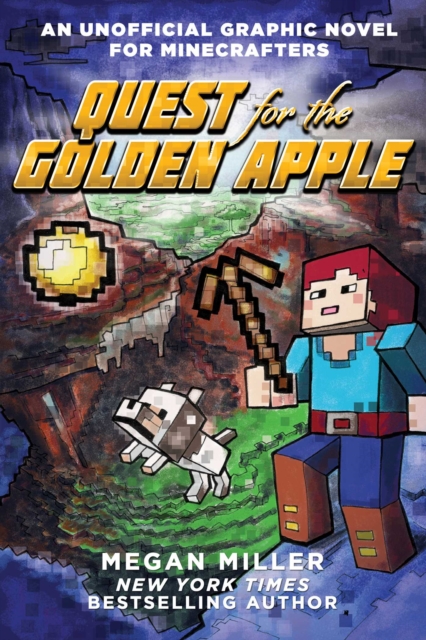 Quest for the Golden Apple : An Unofficial Graphic Novel for Minecrafters, EPUB eBook
