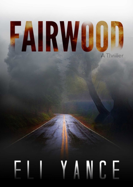 Fairwood : A Thriller, EPUB eBook