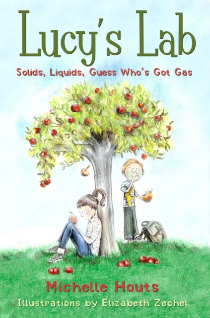 Solids, Liquids, Guess Who's Got Gas? : Lucy's Lab #2, EPUB eBook