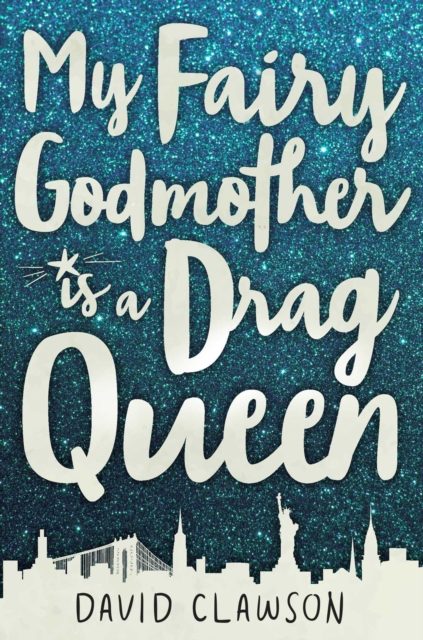 My Fairy Godmother is a Drag Queen, EPUB eBook