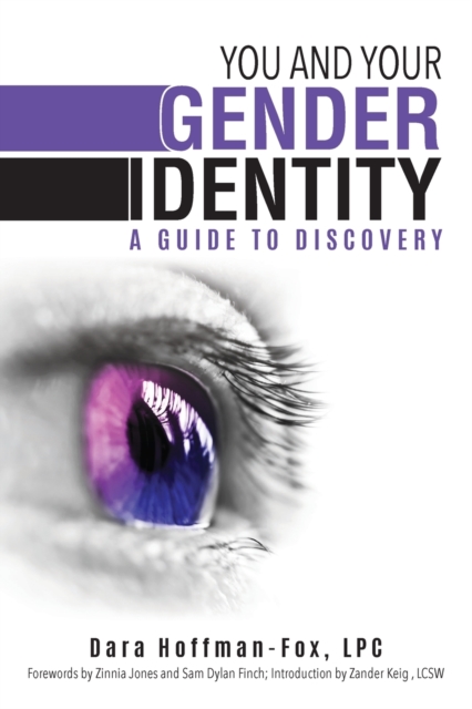 You and Your Gender Identity : A Guide to Discovery, Paperback / softback Book