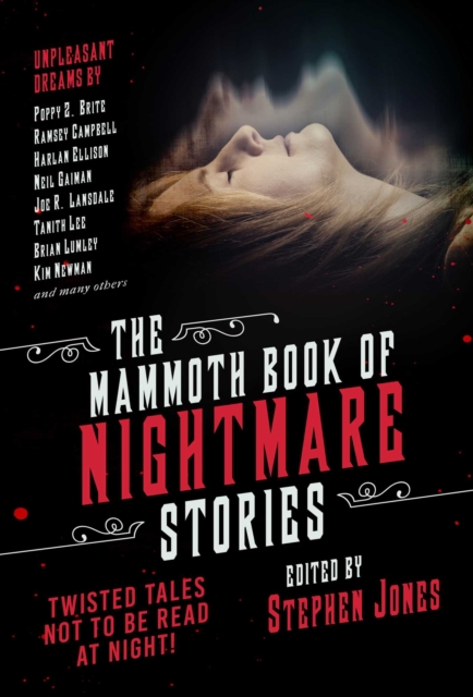 The Mammoth Book of Nightmare Stories : Twisted Tales Not to Be Read at Night!, EPUB eBook