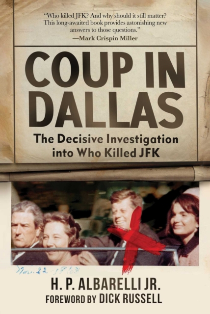 Coup in Dallas : The Decisive Investigation into Who Killed JFK, EPUB eBook
