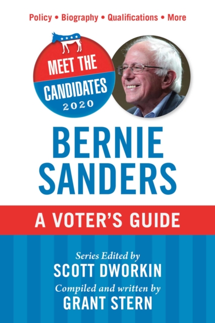 Meet the Candidates 2020: Bernie Sanders : A Voter's Guide, EPUB eBook