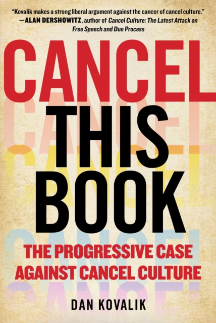 Cancel This Book : The Progressive Case Against Cancel Culture, EPUB eBook