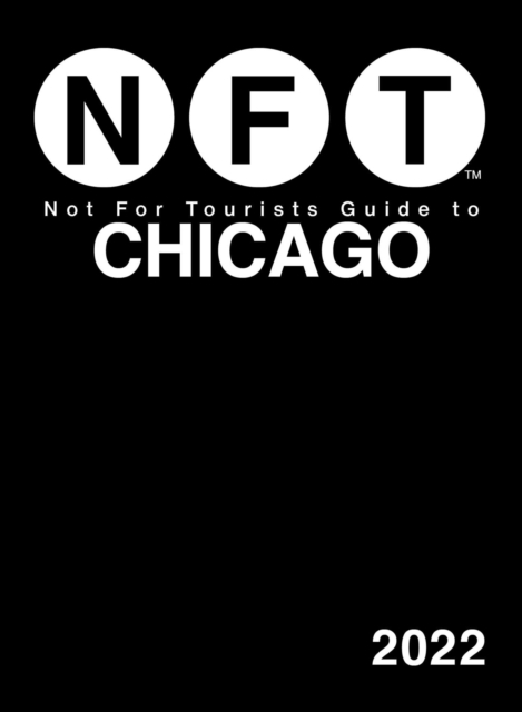 Not For Tourists Guide to Chicago 2022, EPUB eBook