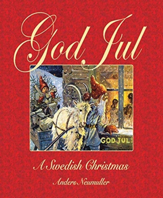 God Jul : A Swedish Christmas, Paperback / softback Book