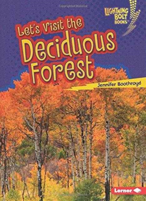 Lets Visit the Deciduous Forest, Paperback / softback Book