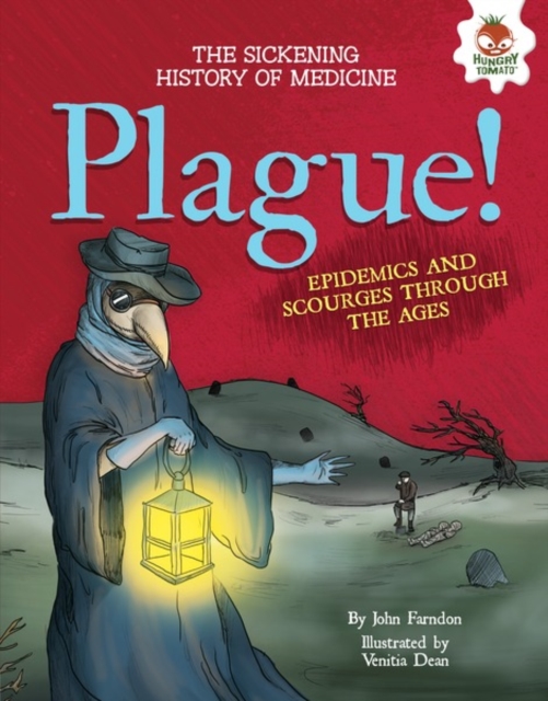 Plague! : Epidemics and Scourges Through the Ages, PDF eBook