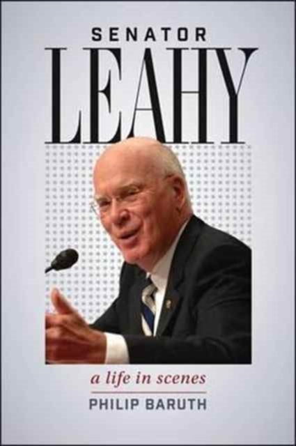 Senator Leahy : A Life in Scenes, Hardback Book