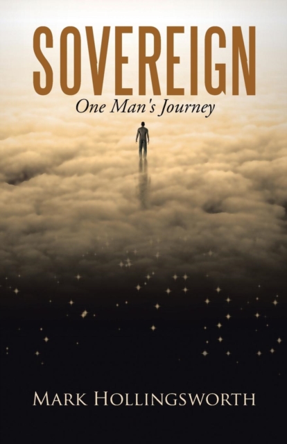 Sovereign : One Man's Journey, Paperback / softback Book