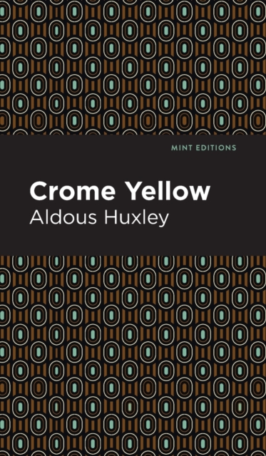 Crome Yellow, Hardback Book