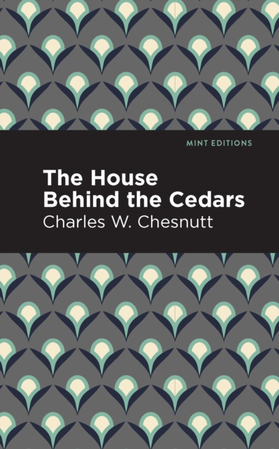 The House Behind the Cedars, EPUB eBook