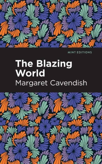 The Blazing World, Paperback / softback Book