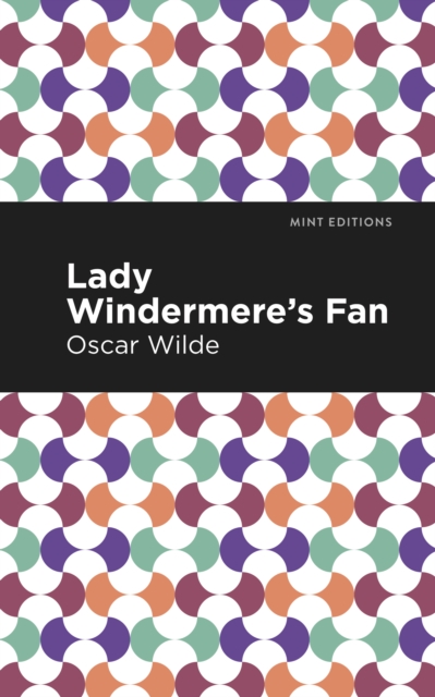 Lady Windermere's Fan, EPUB eBook