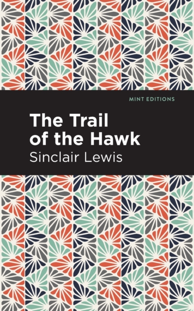 The Trail of the Hawk, Paperback / softback Book