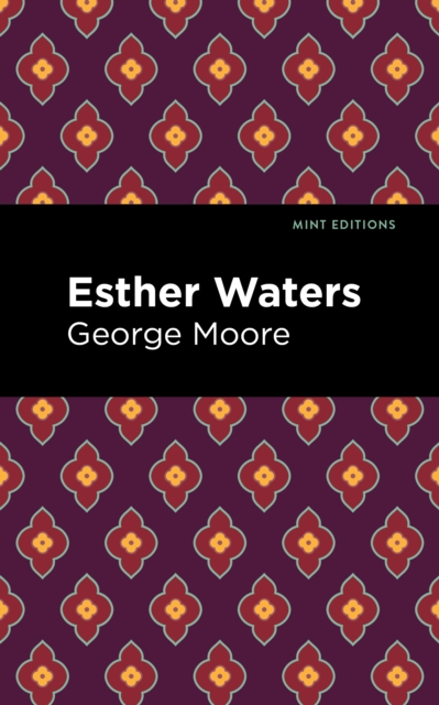 Esther Waters, Paperback / softback Book