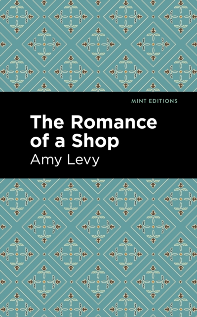 The Romance of a Shop, Paperback / softback Book