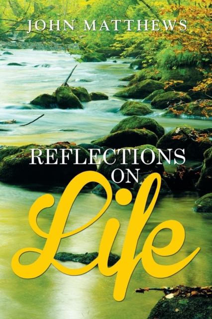 Reflections on Life, Paperback / softback Book