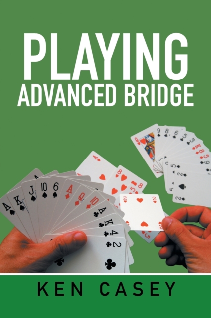 Playing Advanced Bridge, Paperback / softback Book
