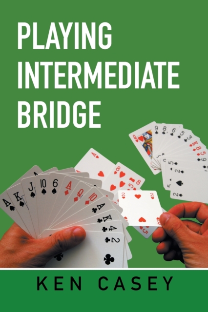 Playing Intermediate Bridge, Paperback / softback Book