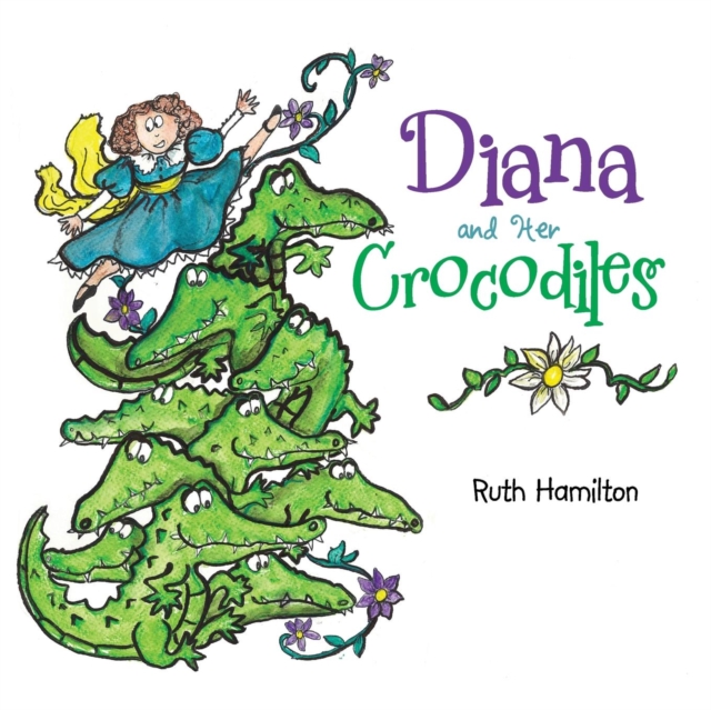 Diana and Her Crocodiles, Paperback Book