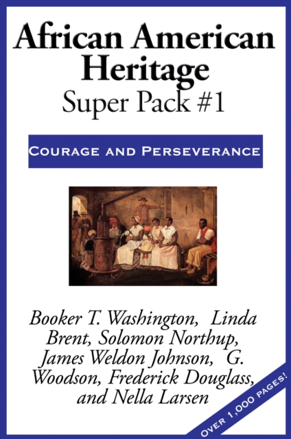 African American Heritage Super Pack #1 : Courage and Perseverance, EPUB eBook