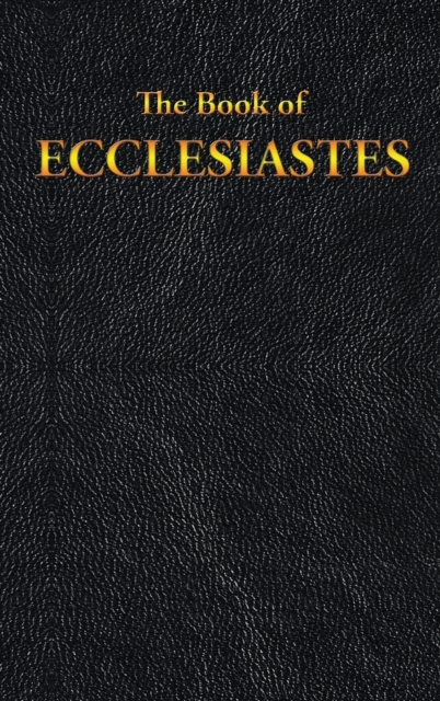 Ecclesiastes : The Book of, Hardback Book
