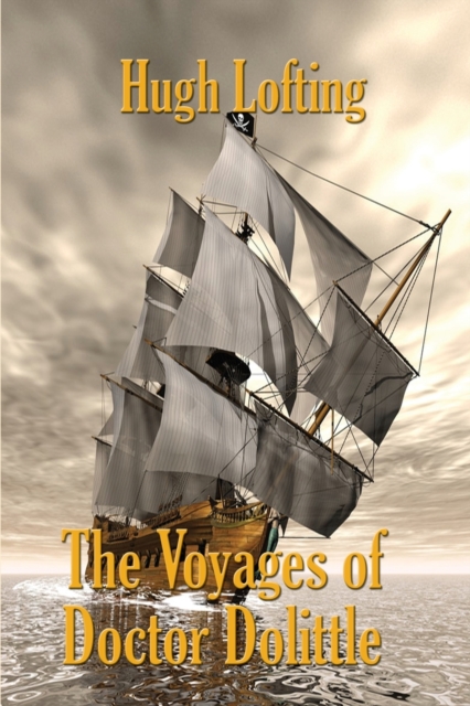 The Voyages of Doctor Dolittle, Paperback / softback Book