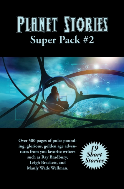 Planet Stories Super Pack #2 : Positronic Super Pack Series #46, EPUB eBook