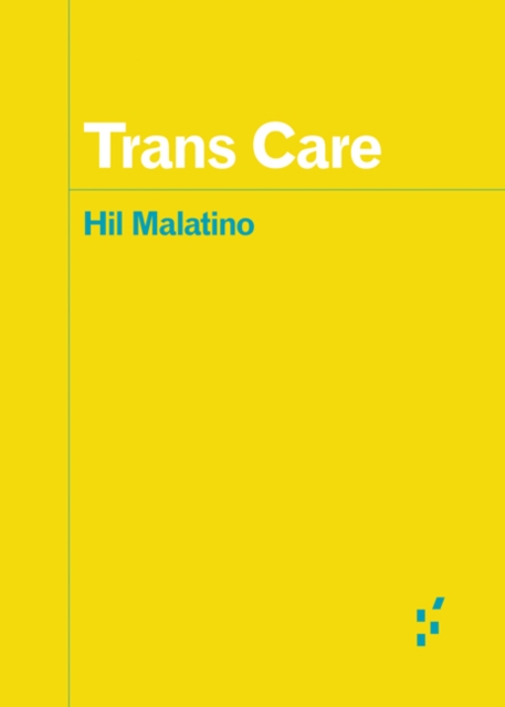Trans Care, Paperback / softback Book