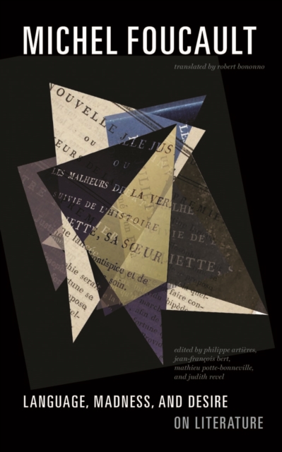 Language, Madness, and Desire : On Literature, Paperback / softback Book
