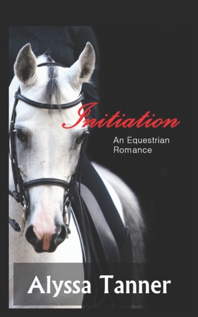 Initiation : An Equestrian Romance, Paperback / softback Book