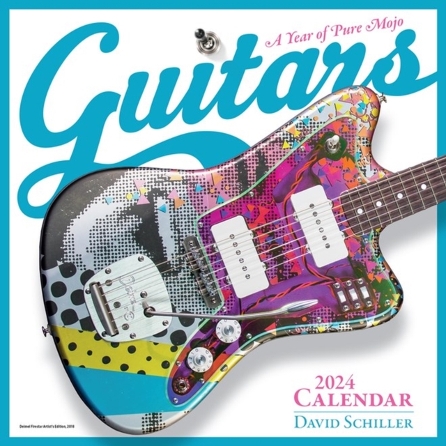 Guitars Wall Calendar 2024 : A Year of Pure Mojo, Calendar Book