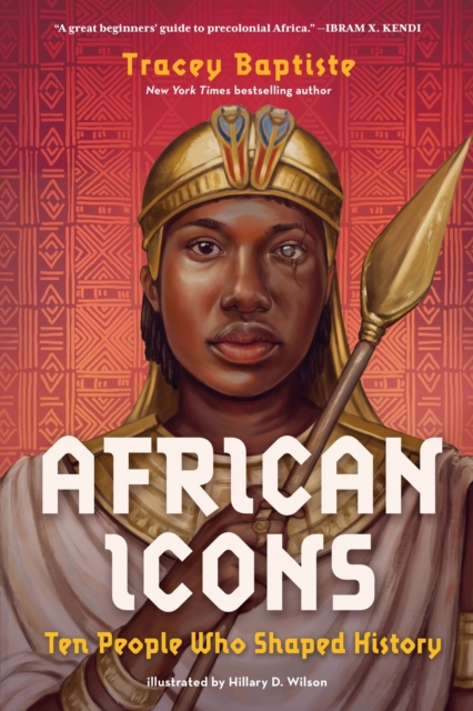 African Icons : Ten People Who Shaped History, Paperback / softback Book