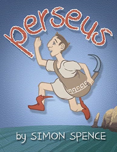 Perseus : Book 1- Early Myths: Kids Books on Greek Myth, Paperback / softback Book