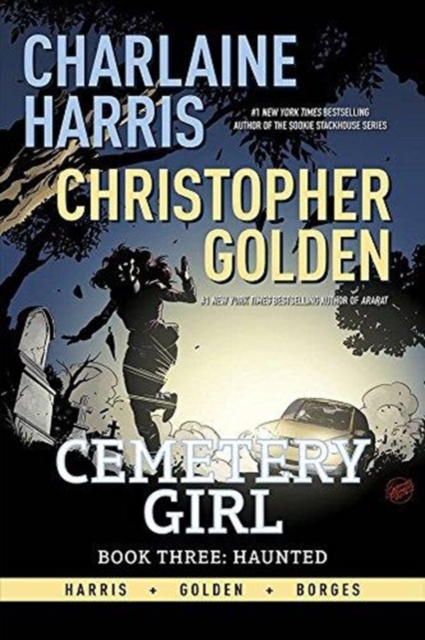 Charlaine Harris Cemetery Girl Book Three: Haunted Signed Edition, Hardback Book