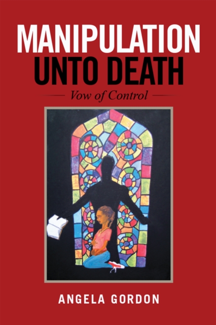 Manipulation Unto Death : Vow of Control, EPUB eBook