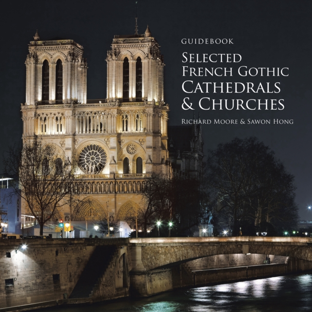 Guidebook Selected French Gothic Cathedrals and Churches, EPUB eBook