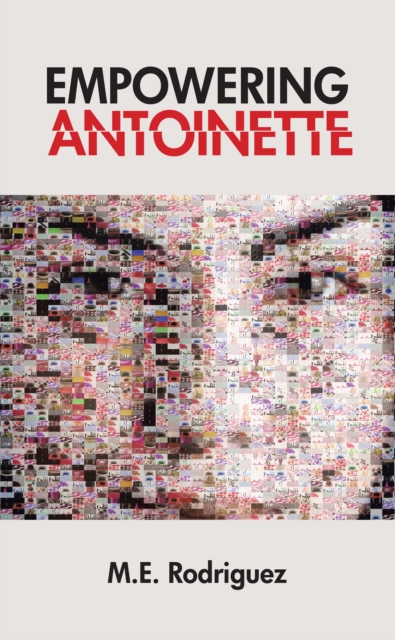 Empowering Antoinette, EPUB eBook