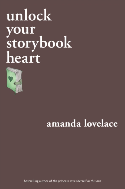 unlock your storybook heart, Paperback / softback Book