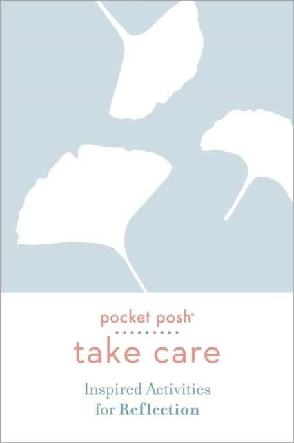 Pocket Posh Take Care: Inspired Activities for Reflection, Paperback / softback Book