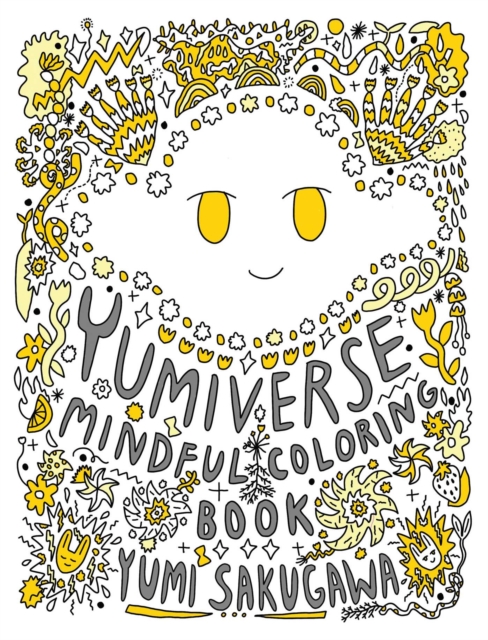 The Yumiverse Mindful Coloring Book, Paperback / softback Book
