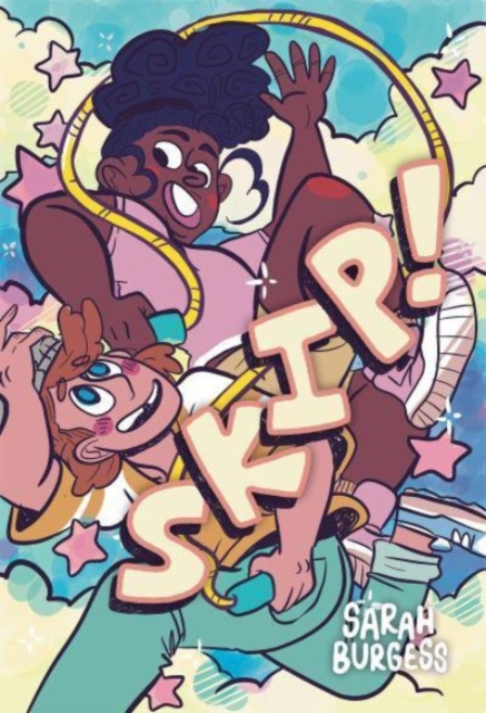 Skip! : A Graphic Novel, Paperback / softback Book